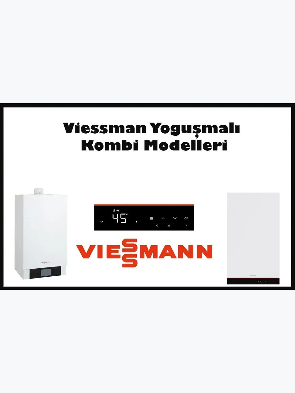 Viessmann Vitodens Trend 25KW Tam Yoğuşmalı Kombi görsel 4